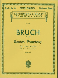 Max Bruch: Scotch Phantasy, Op. 46 (noty na housle, klavír)