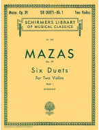 Jacques-Féréol Mazas: 6 Duets, Op. 39 - Book 1 (noty na 2 housle, klavír)