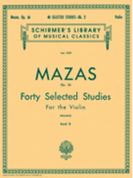 Jacques-Féréol Mazas: 40 Selected Studies, Op. 36 - Book 2 (noty na housle)