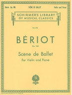 Charles Auguste de Bériot: Scéne de Ballet, Op. 100 (noty, housle, klavír)