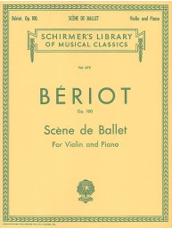Charles Auguste de Bériot: Scéne de Ballet, Op. 100 (noty, housle, klavír)