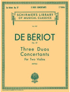 Charles Auguste de Bériot: 3 Duos Concertante, Op. 57 (noty na 2 housle)