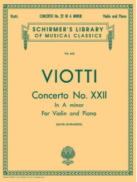 Giovanni Battista Viotti: Concerto No. 22 in A Minor (noty na housle, klavír)