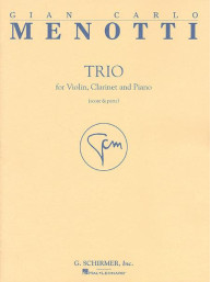 Gian Carlo Menotti: Trio (noty na housle, klarinet, klavír)