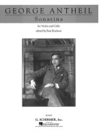 George Antheil: Sonatina (noty na housle, violoncello)