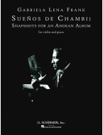 Gabriela Lena Frank: Suenos De Chambi - Snapshots for an Andean Album (noty na housle, klavír)