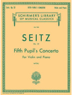 Friedrich Seitz: Pupil's Concerto No. 5 in D, Op. 22 (noty na housle, klavír)