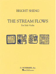 Bright Sheng: The Stream Flows (noty na housle)