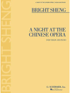 Bright Sheng: A Night at the Chinese Opera (noty na housle, klavír)