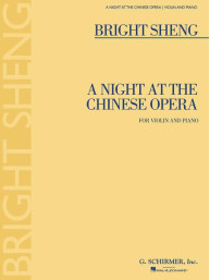 Bright Sheng: A Night at the Chinese Opera (noty na housle, klavír)