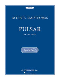 Augusta Read Thomas: Pulsar (noty na housle)