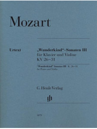 W.A. Mozart: 'Wunderkind' Sonatas Volume 3 K.26-31 (noty na housle, klavír)