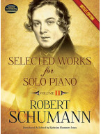 Robert Schumann: Selected Works For Solo Piano 2 (noty na klavír)