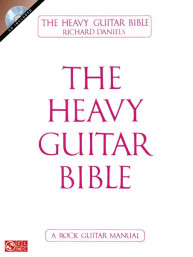 Heavy Guitar Bible - A Rock Guitar Manual (noty, tabulatury na kytaru) (+audio)