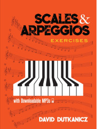 David Dutkanicz: Scales And Arpeggios - Exercises (noty na klavír)