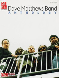 Dave Matthews Band Anthology (noty, tabulatury na kytaru)