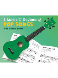 Ukulele From The Beginning Pop Songs - The Green Book (noty, melodická linka, akordy)