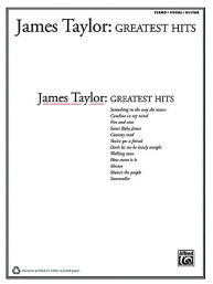 James Taylor: Greatest Hits (noty na klavír, zpěv, akordy)