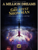 A Million Dreams from The Greatest Showman / Největší showman (noty na příčnou flétnu, klavír)
