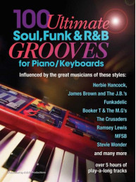 100 Ultimate Soul, Funk and R&B Grooves (noty na klavír) (+audio)