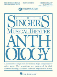 Singer's Musical Theatre Anthology - Teen's Edition (noty na klavír, zpěv mezzosoprán / alt, akordy) (+audio)