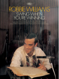 Robbie Williams: Swing When You're Winning (noty na klavír, zpěv, akordy)