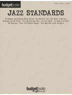 Budget Books: Jazz Standards (noty na klavír, zpěv, akordy)