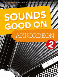 Sounds Good On Akkordeon 2 (noty na akordeon)