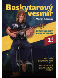 Martin Adamus: Baskytarový vesmír 1. díl - Technika hry