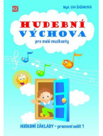 Eva Šašinková: Hudební výchova pro malé muzikanty