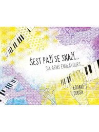 Eduard Douša: Šest paží se snaží