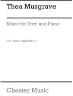 Thea Musgrave: Music for Horn and Piano (noty na lesní roh, klavír)
