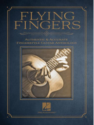 Flying Fingers: Authentic & Accurate Fingerstyle Guitar Anthology (noty, tabulatury na kytaru)