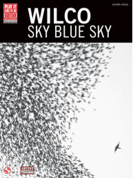 Wilco: Sky Blue Sky (noty, tabulatury na kytaru)