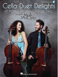 Mr & Mrs Cello: Cello Duet Delights - 10 Popular Songs for Two (noty na violoncello) (+audio)
