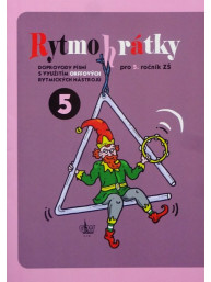 Rytmohrátky pro 5. ročník - doprovody písní s využtím Orffových rytmických nástrojů