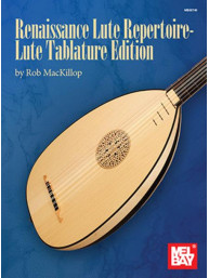 Renaissance Lute Repetoire (tabulatury na loutnu)