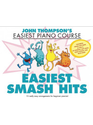John Thompson’s Easiest Smash Hits (velké noty na snadný klavír)