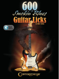 600 Smokin' Blues Guitar Licks (tabulatury na kytaru) (+audio)