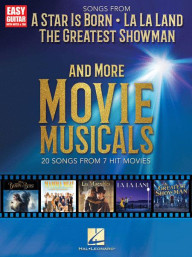 Songs from A Star Is Born, The Greatest Showman, La La Land and More Movie Musicals (noty, tabulatury na snadnou kytaru)