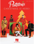 Pentatonix: Christmas Is Here! (noty na klavír, zpěv, akordy)
