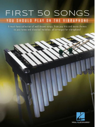 First 50 Songs You Should Play on Vibraphone (noty na vibrafon)