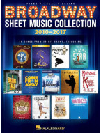 Broadway Sheet Music Collection: 2010-2017 (noty na klavír, zpěv, akordy)