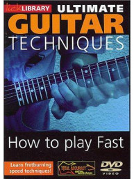 Lick Library: Ultimate Guitar Techniques - How To Play Fast Volume 1 (video škola hry na kytaru)
