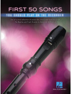 First 50 Songs You Should Play on Recorder (noty na zobcovou flétnu)