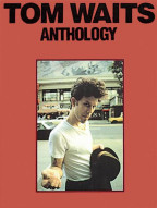 Tom Waits:  Anthology (noty na klavír, zpěv, akordy)