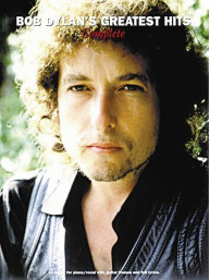 Bob Dylan's Greatest Hits: Complete (noty na klavír, zpěv, akordy)