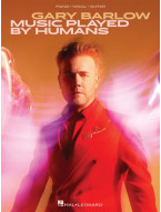 Gary Barlow: Music Played By Humans (noty na klavír, zpěv, akordy)