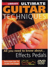 Lick Library: Ultimate Guitar Techniques - Effects Pedals (video škola hry na kytaru)