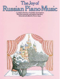 Joy Of Russian Piano Music (noty na klavír)